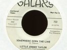 LITTLE JOHNNY TAYLOR Somewhere Down the Line Galaxy Promo New Breed R&B 45 Hear