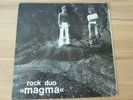Rock Duo  Magma.  - Magma. LP. seher sehr selten rar   Privatpressung
