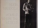 HUGH MASEKELA: Home is Where the Music Is US Chisa BTS 6003 Afro Soul Jazz 2x LP