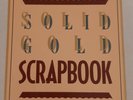 Radio Show Solid Gold Scrapbook  5, 1 hour shows on 5 LP's  April 30-May 4, 1990