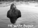 THE WHITE BUFFALO Love And The Death Of Damnation LP Unison 2015 Clear Vinyl New