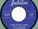 MARYLANDERS Make Me Thrill Again 45rpm Jubilee 1952 **original 1st pressing**