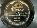 FRANK CRUMIT Show Me the Way to Go Home VICTOR 19937 pre-war 1926 10