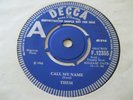 THEM  CALL MY NAME /BRING EM ON IN  RARE DEMO 7in SINGLE DECCA 1966 VAN MORRISON