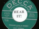 Jerry Kennedy ROCKABILLY 45 (Decca 30577 PROMO) Teenage Love Is Misery/Oo-Wee M-