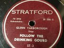 Glenn Yarborough 78 1951 Stratford Lbl Follow The Drinking Gourd / Reapers Ghost