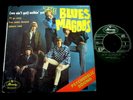 THE BLUES MAGOOS/NOTHING YET/PSYCHE 60'S/FRENCH PRESS 7