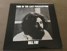 Time of the Last Persecution by Bill Fay (180g Vinyl), 2013, 4 Men with Beards)