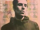 Liam Gallagher - Why Me, Why Not?  Collectors Set, Signed