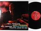 Bill Perkins - Just Friends LP - Pacific Jazz - PJ M-401 Mono DG VG+