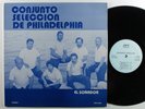 CONJUNTO SELECCION DE PHILADELPHIA El Sonador JDC LP VG++/NM