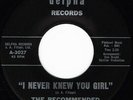 RECOMMENDED DOSAGE I Never Knew You Girl Garage Mod 45 Bay Area NM Unplayed