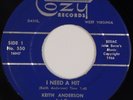 KEITH ANDERSON: I Need A Hit COZY West Virginia Rockabilly Bopper 45 HEAR