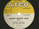 HEAR -1958 78 -ATCO  6128- BOBBY DARIN  -ROCKABILLY  bw TEEN-- MIGHTY MIGHTY MAN