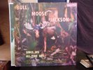 Bull Moose Jackson Sings His All-Time Hits LP 1959 pressing on Audio Lab