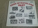 PRIDE OF CLEVELAND PAST (NR-15744) - RARITIES LP NEAR MINT IN SHRINK