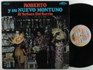 ROBERTO Y SU NUEVO MONTUNO El Yerbero Del Barrio INTERNATIONAL LP NM