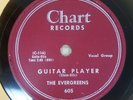 The EVERGREENS  Very Truly Yours / Guitar Player Chart 605  Doo Wop NM 78 rpm