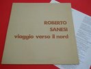LP ITALIAN PROG ROBERTO SANESI - VIAGGIO VERSO IL NORD - ORIGINALE