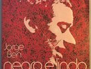 JORGE BEN NEGRO E LINDO 1971 LP PHILIPS BRAZIL FUNK SOUL BREAKS ARTHUR VEROCAI