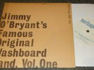 JIMMY O'BRYANT'S FAMOUS ORIGINAL WASHBOARD BAND-VOL 1-1962 VINYL 7