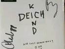 DEICHKIND -  WER SAGT DENN DAS - (LTD.  VINYL EDITION) - HANDSIGNIERT -  NEU -