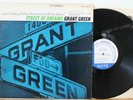 Grant Green LP “Street Of Dreams” Blue Note 84253   Liberty, Van Gelder   CLEAN