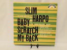 Slim Harpo: Baby Scratch My Back 1966 Excello 1st Press Vinyl Record LP 8005