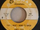 James Carr - That's What I Want To Know - Goldwax 302