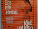 MICK und MICKY - Eine rote Jalousie / Sweet,sweet   7