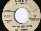 THE CAPITALS I Can't Deny That I Love You Omen Promo Northern Soul RARE 45 HEAR