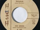 JOE SIMON Troubles / I See Your Face Hush R&B Soul 45 HEAR