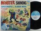 MONSTER SHINDIG Super-Snooper And Blabber Mouse HANNA-BARBERA LP ^