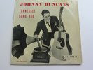 JOHNNY DUNCAN  ORIG 1958 U.K. 10