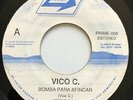 listen VICO C • Bomba para fincar • LATIN SOUL REGGAE RAP REGGAETON • RARE 45