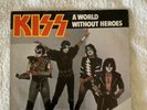 KISS A World Without Heroes -Dark Light  7 Dutch Single Holland 45