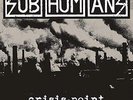 Subhumans - Crisis Point (NEW VINYL LP)