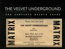 VELVET UNDERGROUND, The - The Complete Matrix Tapes - Vinyl (LP box)