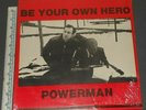 SEALED POWERMAN BE YOUR OWN HERO FEAT ARTHUR RUSSELL CELLO