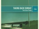Taking Back Sunday - Tell All Your Friends 888072084858 (Vinyl Used Very Good)