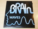 Brainwaves/1978 Brain Krautrock LP/SFF/Cluster/Novalis/RMO/Birth Control/Neu