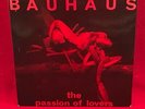BAUHAUS The Passion Of Lovers 1981 UK 7