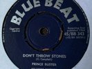 PRINCE BUSTER - PRINCE OF PEACE / DON'T THROW STONES - BLUE BEAT