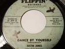 Justin Jones Dance By Yourself RARE NORTHERN SOUL FLIPPIN