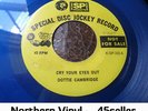 ? DOTTIE CAMBRIDGE 'Cry Your Eyes Out' Northern Soul 45