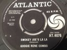 GOOGIE RENE COMBO - SMOKEY JOE'S LA LA /  NEEDING YOU - UK ATLANTIC AT.4076.VG++