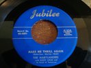 Hard one, The Marylanders, Make Me Thrill Again, Jubilee # 5091, vg++, orig