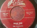 DOO WOP 45 SCARLETS Red Robin128 DEAR ONE / I'VE LOST