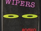 WIPERS: Romeo / No Solution 45 (PS w/ sm corner bend) rare Punk/New Wave