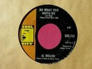 AL WILSON  Do What You Gotta Do / Now I Know What Love Is - 45 rpm Soul City 761